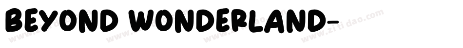 Beyond Wonderland字体转换